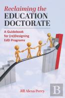 Reclaiming The Education Doctorate