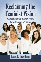 Reclaiming The Feminist Vision