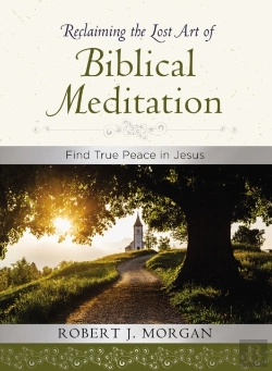 Bertrand.pt - Reclaiming The Lost Art Of Biblical Meditation