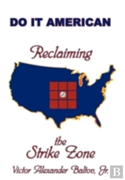 Bertrand.pt - Reclaiming The Strike Zone: Do It Americ