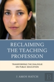 Reclaiming The Teaching Profession