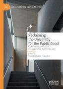 Reclaiming The University For The Public Good