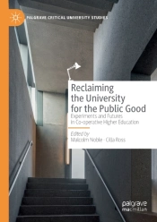 Reclaiming The University For The Public Good