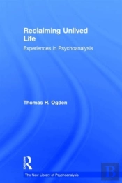 Reclaiming Unlived Life