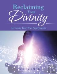 Reclaiming Your Divinity
