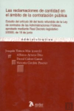 Bertrand.pt - Reclamaciones De Cantidad En El Ambito De La Contratacion Publica, Las. Estudio Del Artículo 99 Del