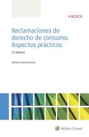 Reclamaciones De Derecho De Consumo. Aspectos Prácticos (2.ª Edición)