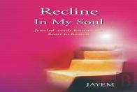 Recline In My Soul