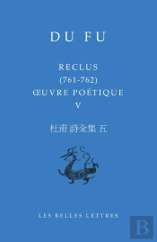 Reclus (761-762) : Oeuvre Poétique V