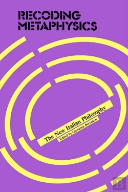 Bertrand.pt - Recoding Metaphysics: The New Italian Philosophy