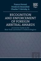 Recognition And Enforcement Of Foreign Arbitral Awards