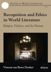 Recognition And Ethics In World Literature