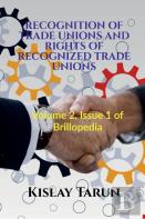 Recognition Of Trade Unions And Rights Of Recognized Trade Unions