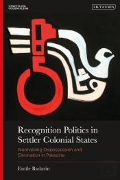 Recognition Politics In Settler Colonial States