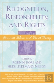 Recognition, Responsibility, And Rights