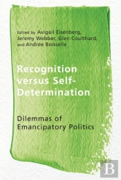 Recognition Versus Self-Determination