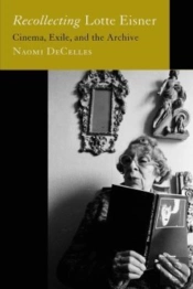 Recollecting Lotte Eisner