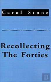 Recollecting The Forties