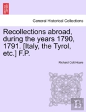 Recollections Abroad, During The Years 1