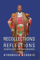 Recollections And Reflections