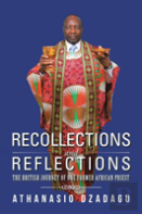 Recollections And Reflections