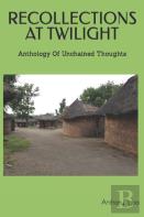 Recollections At Twilight