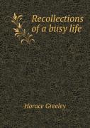 Recollections Of A Busy Life