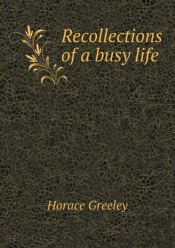 Recollections Of A Busy Life