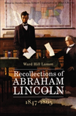 Bertrand.pt - Recollections Of Abraham Lincoln, 1847-1865