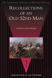 Recollections Of An Old 52nd Man