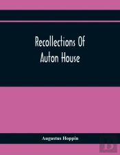 Recollections Of Auton House