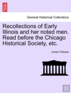 Bertrand.pt - Recollections Of Early Illinois And Her