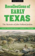Recollections Of Early Texas