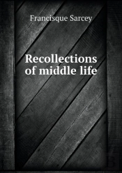 Recollections Of Middle Life