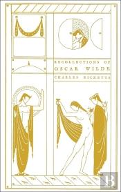 Recollections Of Oscar Wilde