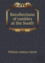 Recollections Of Rambles At The South