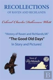 Recollections Of Raven And Richlands