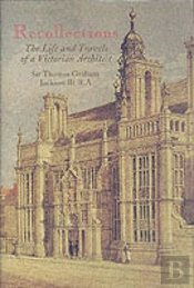 Recollections Of Sir Thomas Graham Jackson