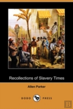 Bertrand.pt - Recollections Of Slavery Times (Dodo Pre