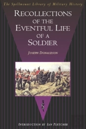 Recollections Of The Eventful Life Of A Soldier