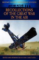 Recollections Of The Great War In The Air