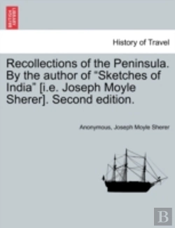 Bertrand.pt - Recollections Of The Peninsula. By The Author Of 