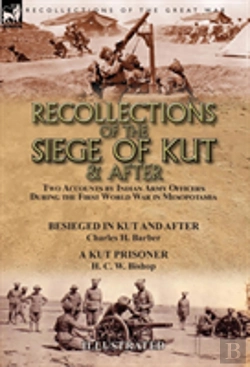 Bertrand.pt - Recollections Of The Siege Of Kut & After