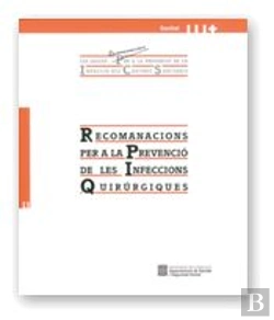 Bertrand.pt - Recomanacions Per A La Prevencio De Les Infeccions Quirurgiques