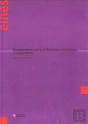 Recomanacions Per A Un Habitatge No Jeràrquic Ni Androcèntric