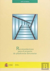 Recomendaciones Para El Proyecto De Plataformas Ferroviarias.