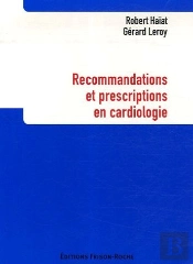 Recommandations Et Prescriptions En Cardiologie