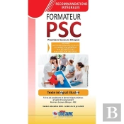 Recommandations Intégrales 2023 Du Formateur Psc1 En Fiches Illustrées (7e Édition)