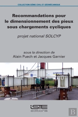 Bertrand.pt - Recommandations Pour Le Dimensionnement Des Pieux Sous Chargements Cycliques