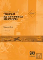 Recommandations Relatives Au Transport Des Marchandises Dangereuses